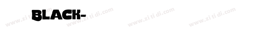 火山字型 茂林 Black字体转换